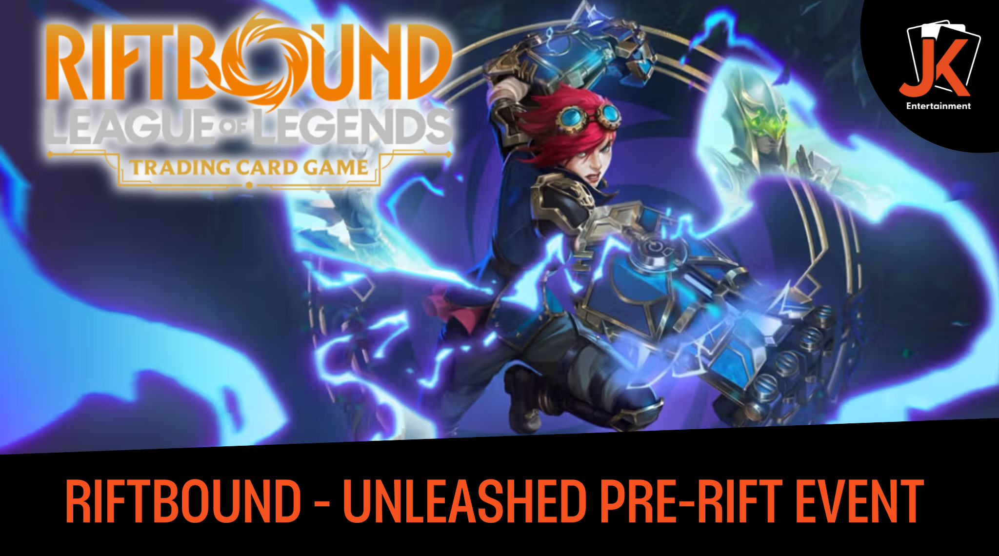 Riftbound -Unleashed Pre-Rift-Event