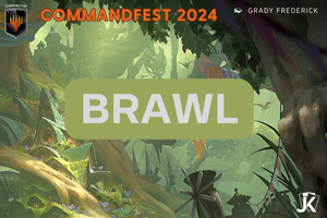 Commandfest 2024 - Brawl